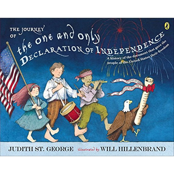 Pre-Owned The Journey of the One and Only Declaration of Independence (Paperback) 014751164X 9780147511645