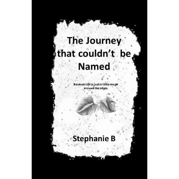The Journey that couldn't be named (Paperback)