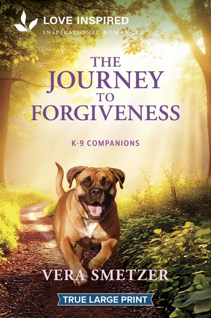The Journey to Forgiveness: An Uplifting Inspirational Romance, (Paperback)
