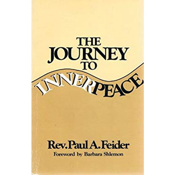 Pre-Owned The Journey to Inner Peace (Paperback) 0877932751 9780877932758