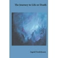 thumbnail image 1 of The Journey to Life or Death (Paperback), 1 of 1