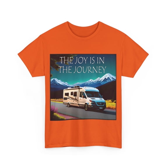 The Joy Is In The Journey RV Heavy Cotton T-Shirt
