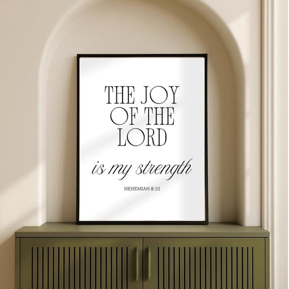 The Joy Of The Lord Nehemiah 8:10 Bible Verse Christian Scripture Decor Minimalist Faith Wall Art Print
