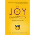 thumbnail image 1 of The Joy of Accounting: A Game-Changing Approach That Makes Accounting Easy, (Paperback), 1 of 1