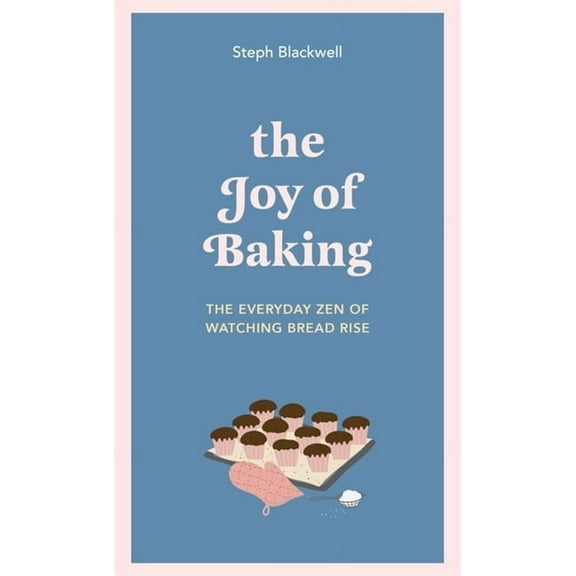 The Joy of Baking, (Hardcover)