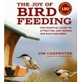thumbnail image 1 of The Joy of Bird Feeding: The Essential Guide to Attracting and Feeding Our Backyard Birds, (Paperback), 1 of 1