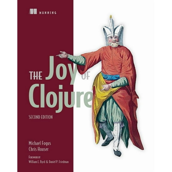 The Joy of Clojure (Edition 2) (Paperback)