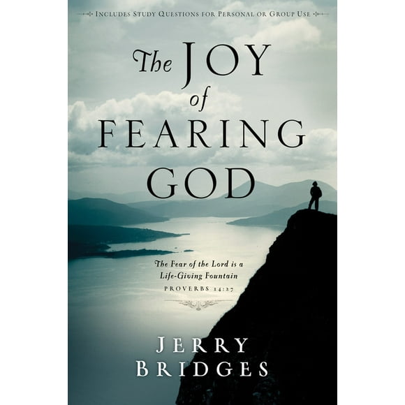 The Joy of Fearing God (Paperback)