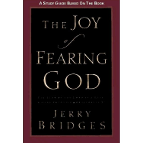 Pre-Owned The Joy of Fearing God Study Guide: The Fear of the Lord Is a Life-Giving Fountain (Paperback) 1578560594 9781578560592