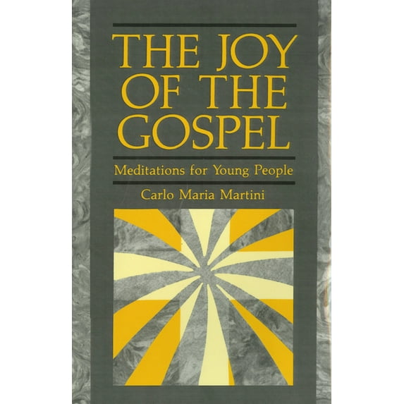 The Joy of Gospel: Meditations for Young People, (Paperback)