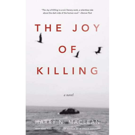 The Joy of Killing : A Novel (Paperback)
