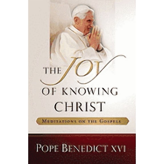 The Joy of Knowing Christ (Paperback)
