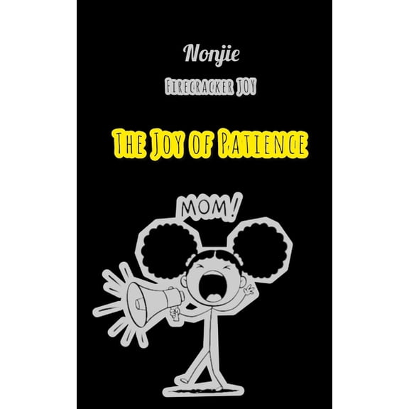 Firecracker Joy The Joy of Patience, (Paperback)