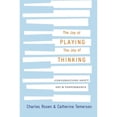 thumbnail image 1 of Pre-Owned The Joy of Playing, the Joy of Thinking: Conversations with Charles Rosen: Conversations about Art and Performance Hardcover, 1 of 1