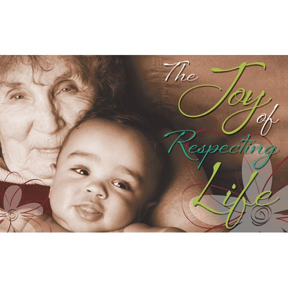 The Joy of Respecting Life Pro-Life Bulletin (Pack of 100)