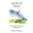 thumbnail image 1 of The Joy of Seeing: Look at That!: Discover the Joy of Seeing by Sketching (Paperback), 1 of 1