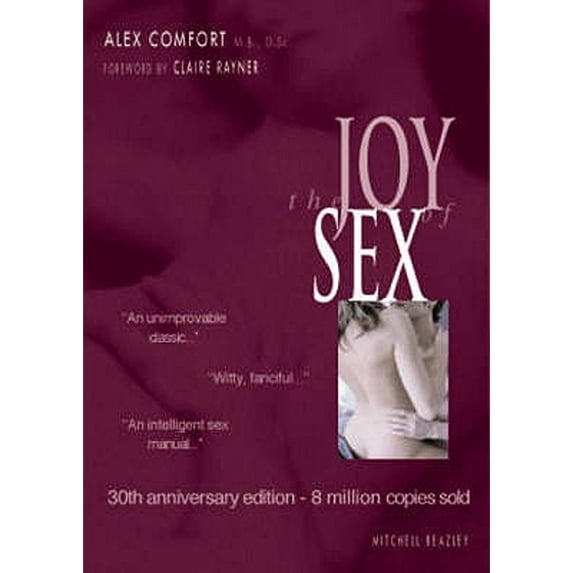 Pre-Owned The Joy of Sex (Hardcover) by Alex Comfort, Claire Rayner