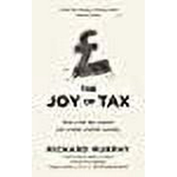 The Joy of Tax Richard Murphy (Paperback)