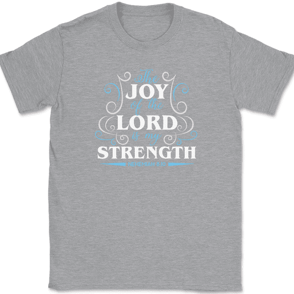 The Joy of The Lord Is My Strength T-Shirt Christian Religious Jesus Tee - Heather Grey, XL