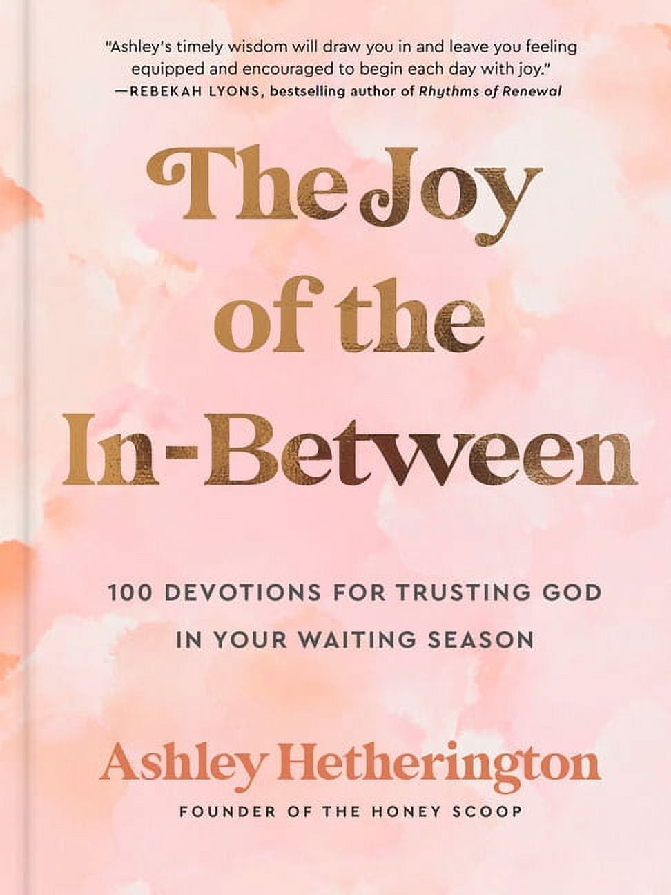 The Joy of the In-Between Hardcover Devotional Book
