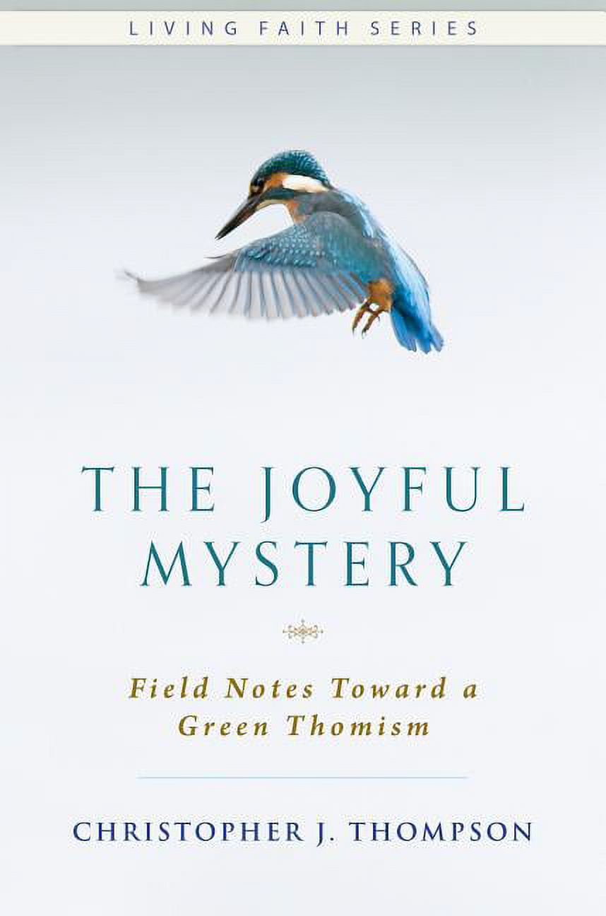 Living Faith: The Joyful Mystery (Hardcover)