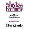 thumbnail image 1 of The Joyless Economy: The Psychology of Human Satisfaction, (Hardcover), 1 of 1
