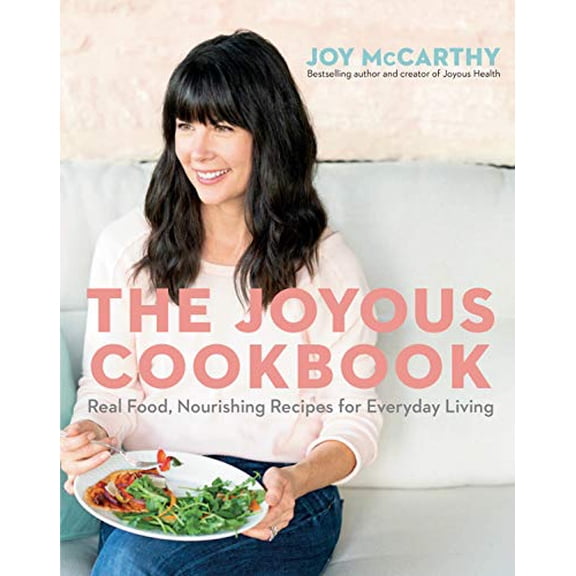 Pre-Owned Joyous Cookbook, The: 100 Real Food, Nourishing Recipes for Everyday Living Paperback