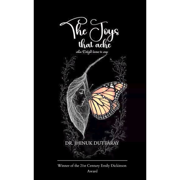 The Joys that Ache When Delight Learns to Weep, (Paperback)