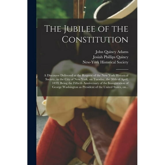 The Jubilee of the Constitution (Paperback)