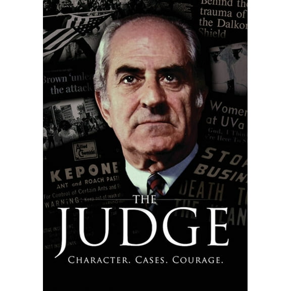 The Judge: Character, Cases, Courage