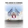 thumbnail image 1 of The Judge Is Coming: The Clear Divine Warning, (Paperback), 1 of 1