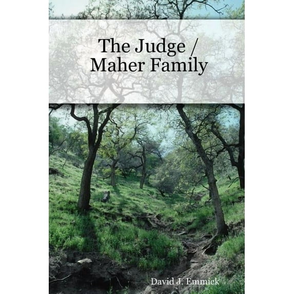 The Judge / Maher Family (Paperback) by David J. Emmick
