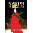 thumbnail image 1 of The Judge's Wife Is Missing, (Paperback), 1 of 1