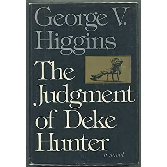 Pre-Owned The Judgment of Deke Hunter (Hardcover) 0316360813 9780316360814