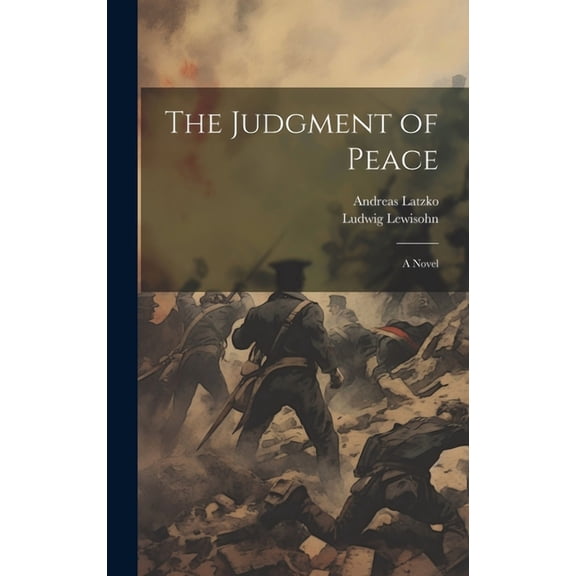 The Judgment of Peace; A Novel (Hardcover)