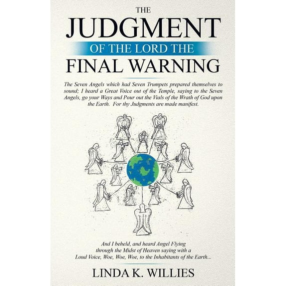 The Judgment of The Lord The Final Warning (Paperback)