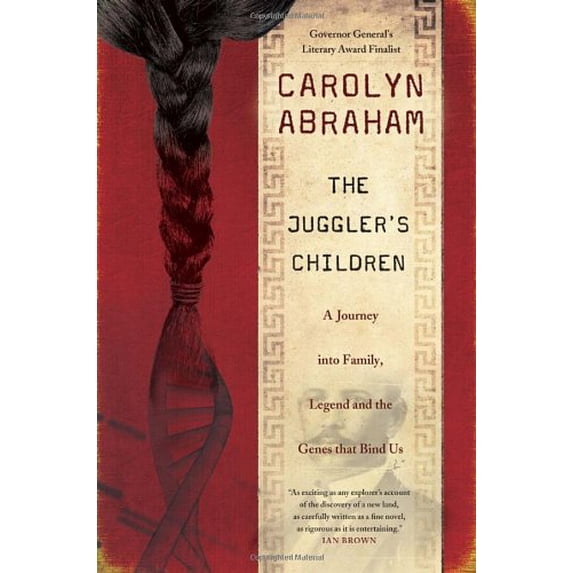 Pre-Owned The Juggler's Children: A Journey into Family, Legend and the Genes that Bind Us (Hardcover) 0679314598 9780679314592