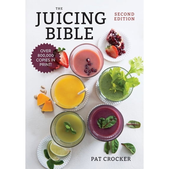 The Juicing Bible- Second Edition