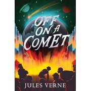 Jules Verne Collection Off on a Comet, Paperback