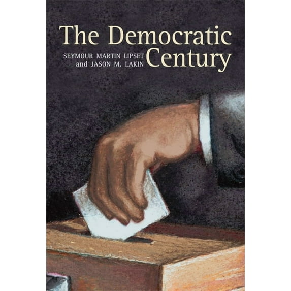 Julian J. Rothbaum Distinguished Lecture The Democratic Century: Volume 9, Book 9, (Paperback)