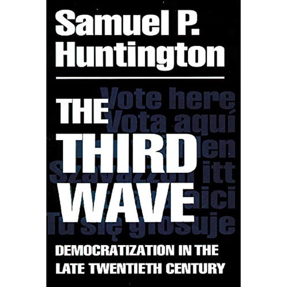 Pre-Owned The Third Wave: Democratization in the Late 20th Century Volume 4 (Paperback) 0806125160 9780806125169