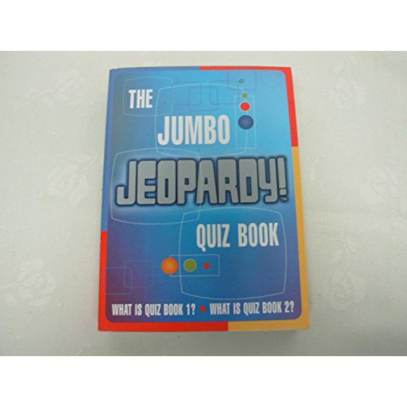 Pre-Owned The Jumbo Jeopardy Quiz Book (Paperback) 0965032019 9780965032018
