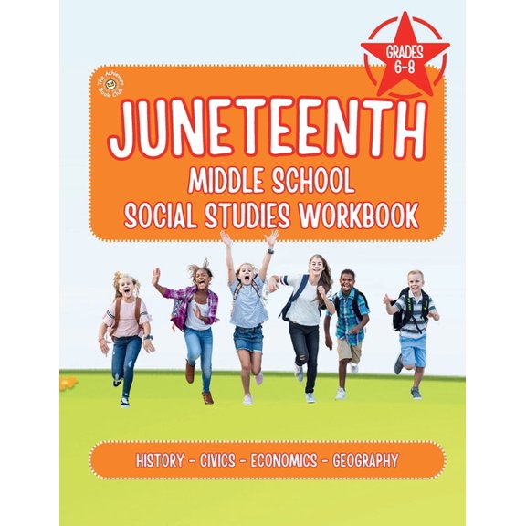 The Juneteenth Middle School Social Studies Workbook, (Paperback)