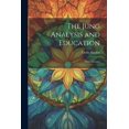 thumbnail image 1 of The Jung Analysis and Education (Paperback), 1 of 1