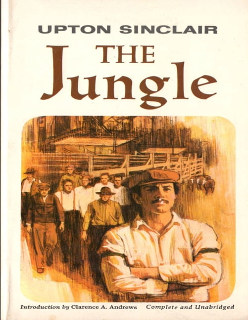 The Jungle: (Annotated Edition)