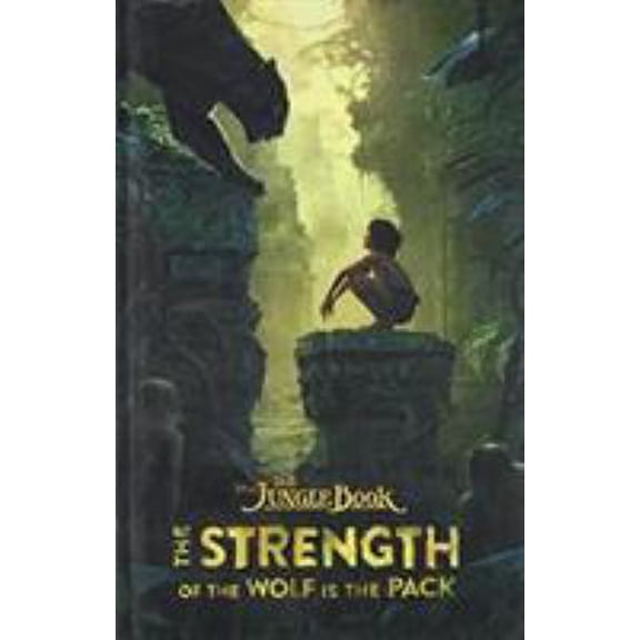 Pre-Owned The Jungle Book: The Strength of the Wolf Is the Pack (Hardcover) 1484725794 9781484725795