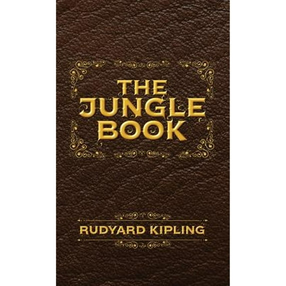 Pre-Owned The Jungle Book: The Original Illustrated 1894 Edition (Hardcover) 1947844679 9781947844674