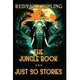 thumbnail image 1 of The Jungle Book and Just So Stories: The 1894 and 1902 Classic Edition with Original Illustrations, (Paperback), 1 of 1