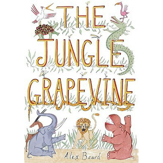 Pre-Owned The Jungle Grapevine (Hardcover) 0810980010 9780810980013
