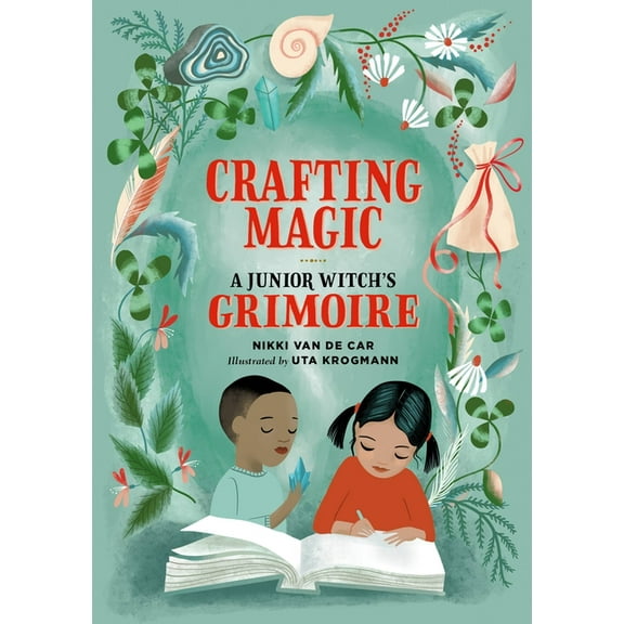 The Junior Handbook Crafting Magic: A Junior Witch's Grimoire, (Paperback)